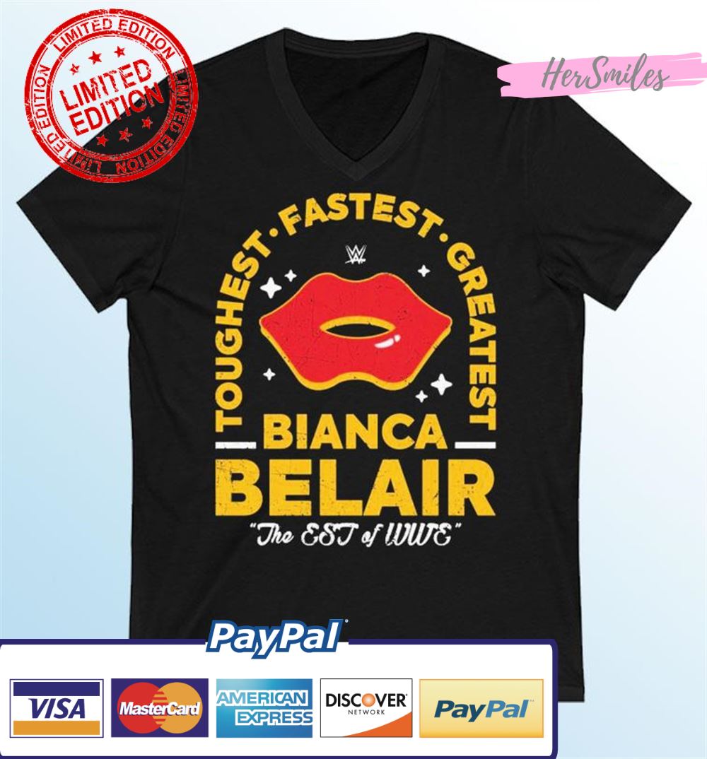 Toughest Fastest Greatest Bianca Belair The EST of WWE Shirt