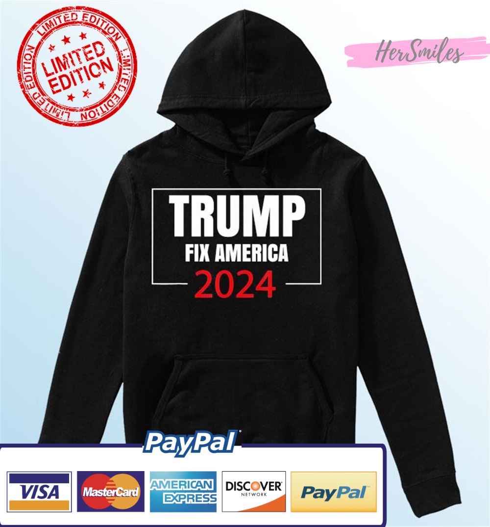 Trump Fix America 2024 T-Shirt