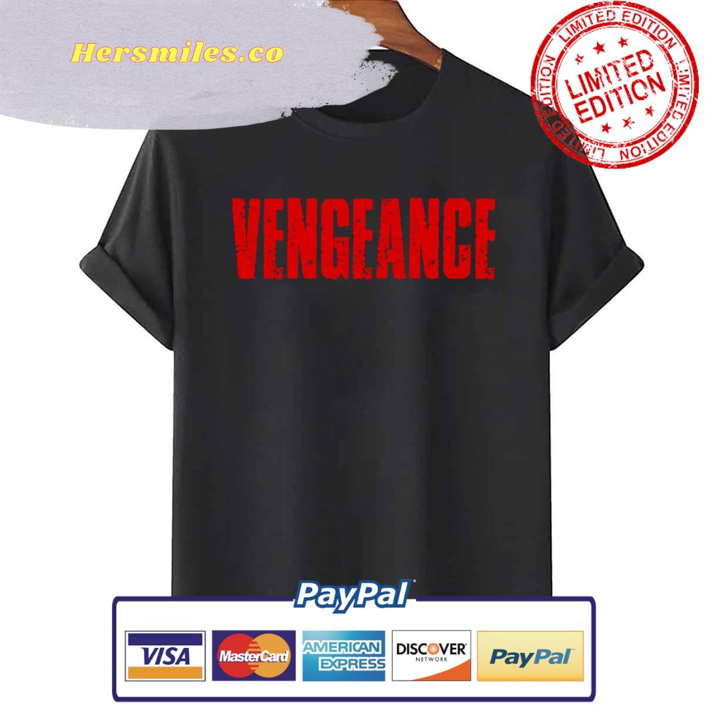 Vengeance Unisex T-Shirt