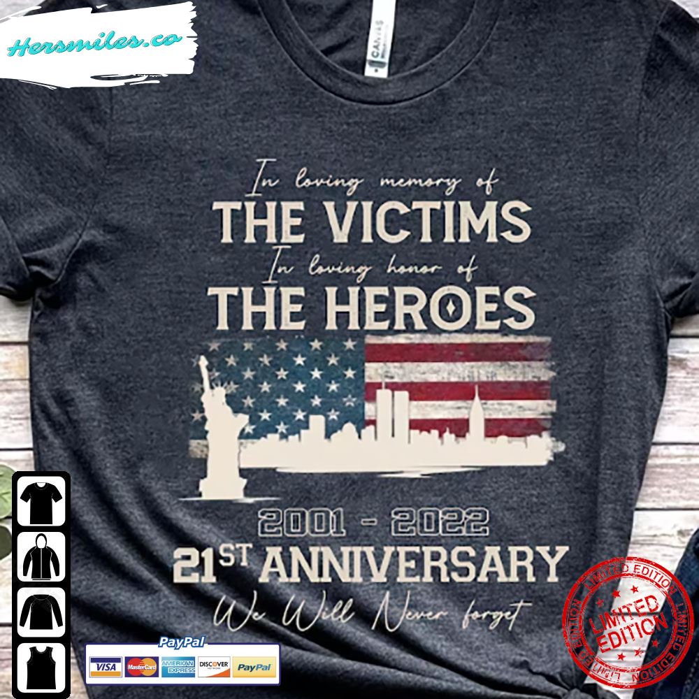 Vintage 21Th Anniversary We Will Never Forget Shirt Memorial 911 Patriot Day