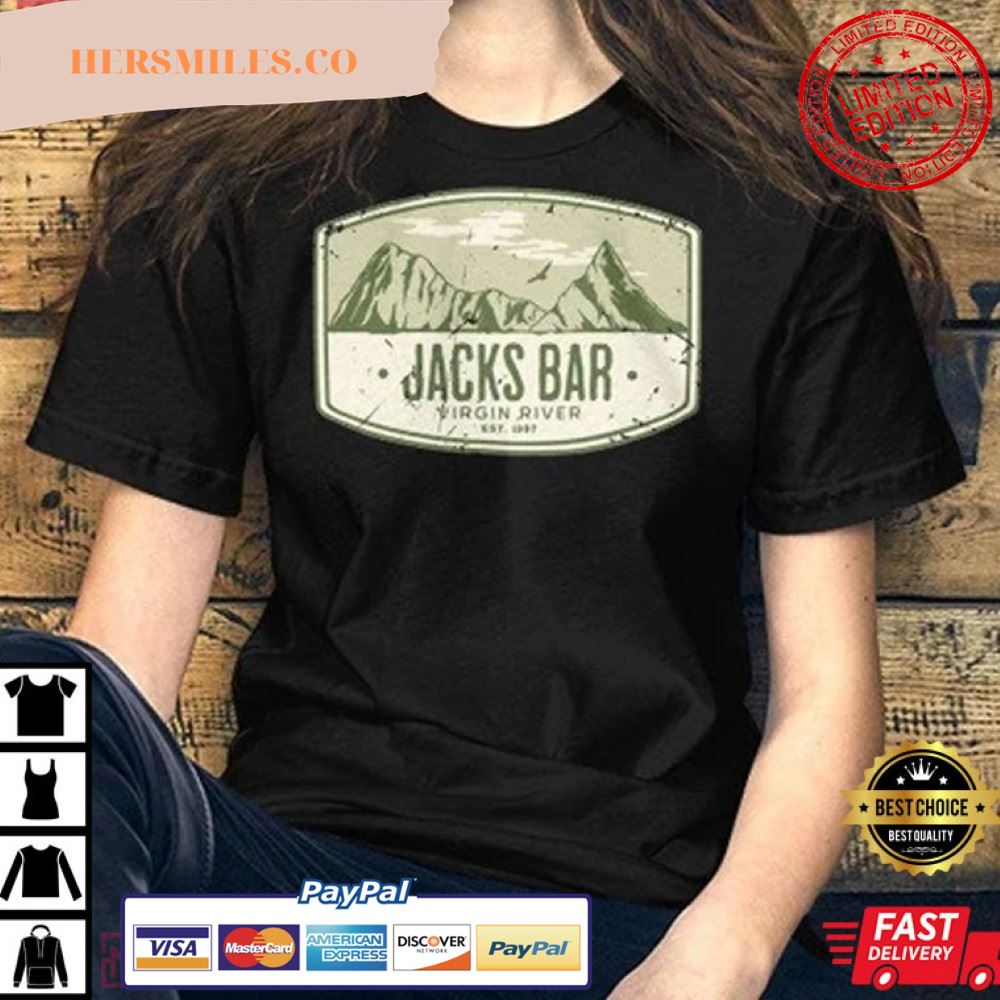 Virgin River Jack’s Bar Gift T-Shirt