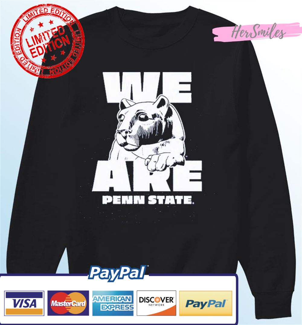 We Are Penn State Lions Shirt We Are Penn State Lions Shirt