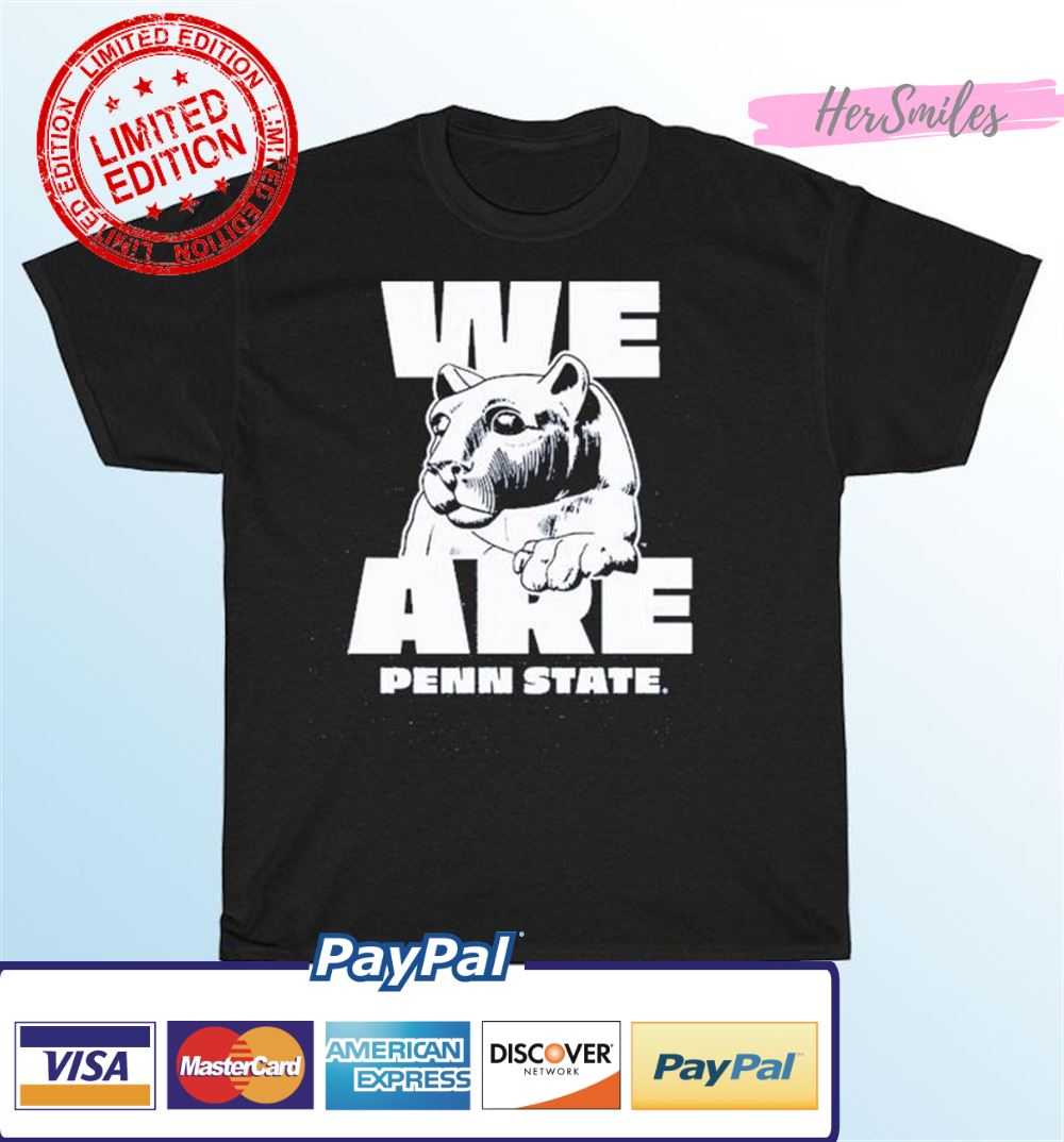 We Are Penn State Lions Shirt We Are Penn State Lions Shirt