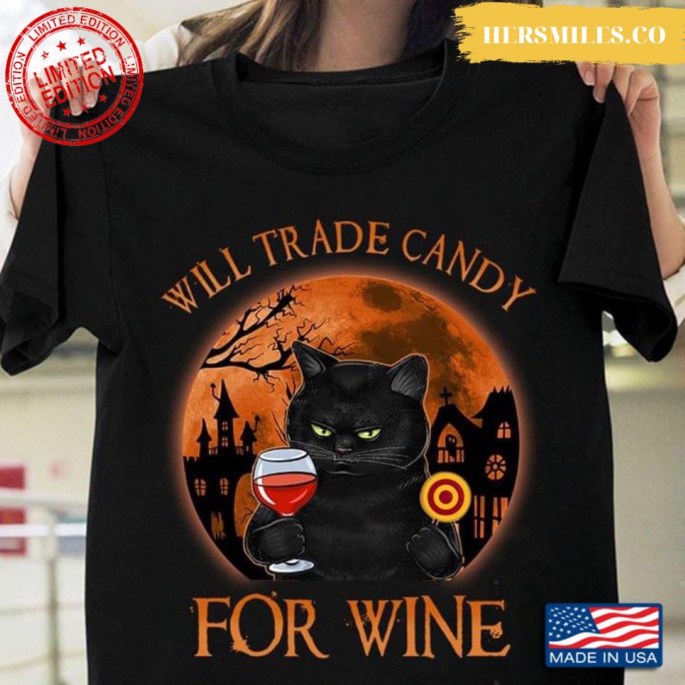 Will Trade Candy For Wine Black Cat T-Shirt