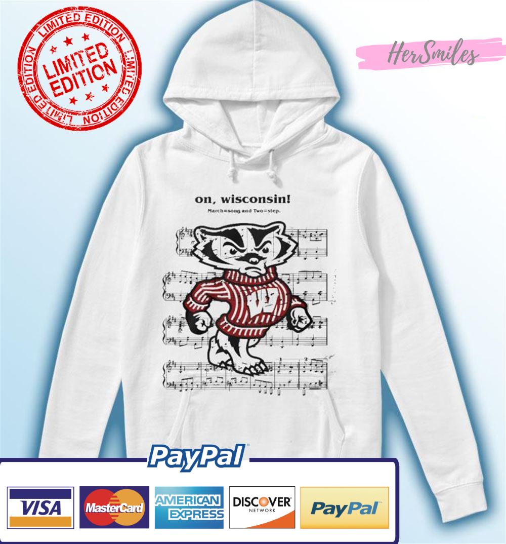 Wisconsin Badgers On, Wisconsin Song Lyrics Shirt