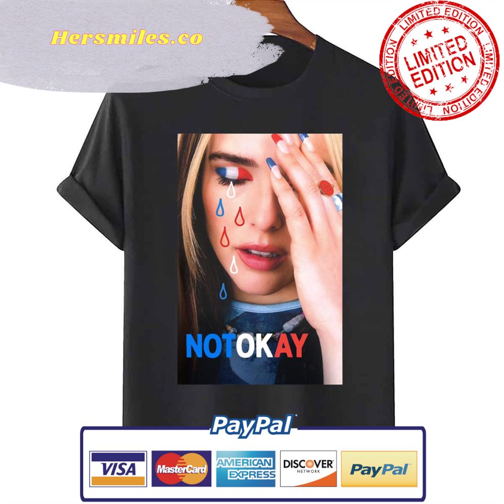 Zoey Deutsch Not Okay Unisex T-Shirt
