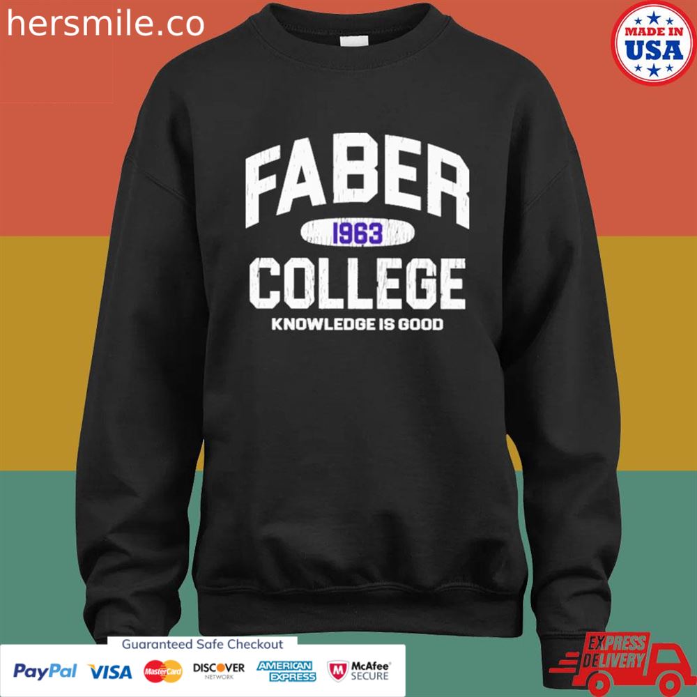Faber 1963 college knowledge is good shirt Faber 1963 college knowledge is good shirt
