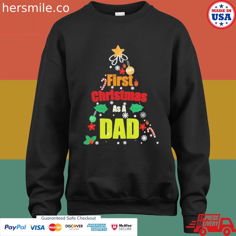First Christmas as a dad T-shirt First Christmas as a dad T-shirt