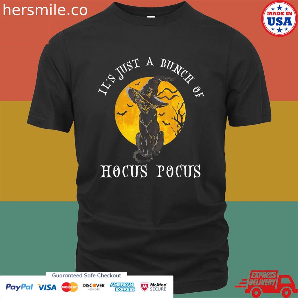 Halloween black cat it’s just a bunch of hocus pocus T-shirt