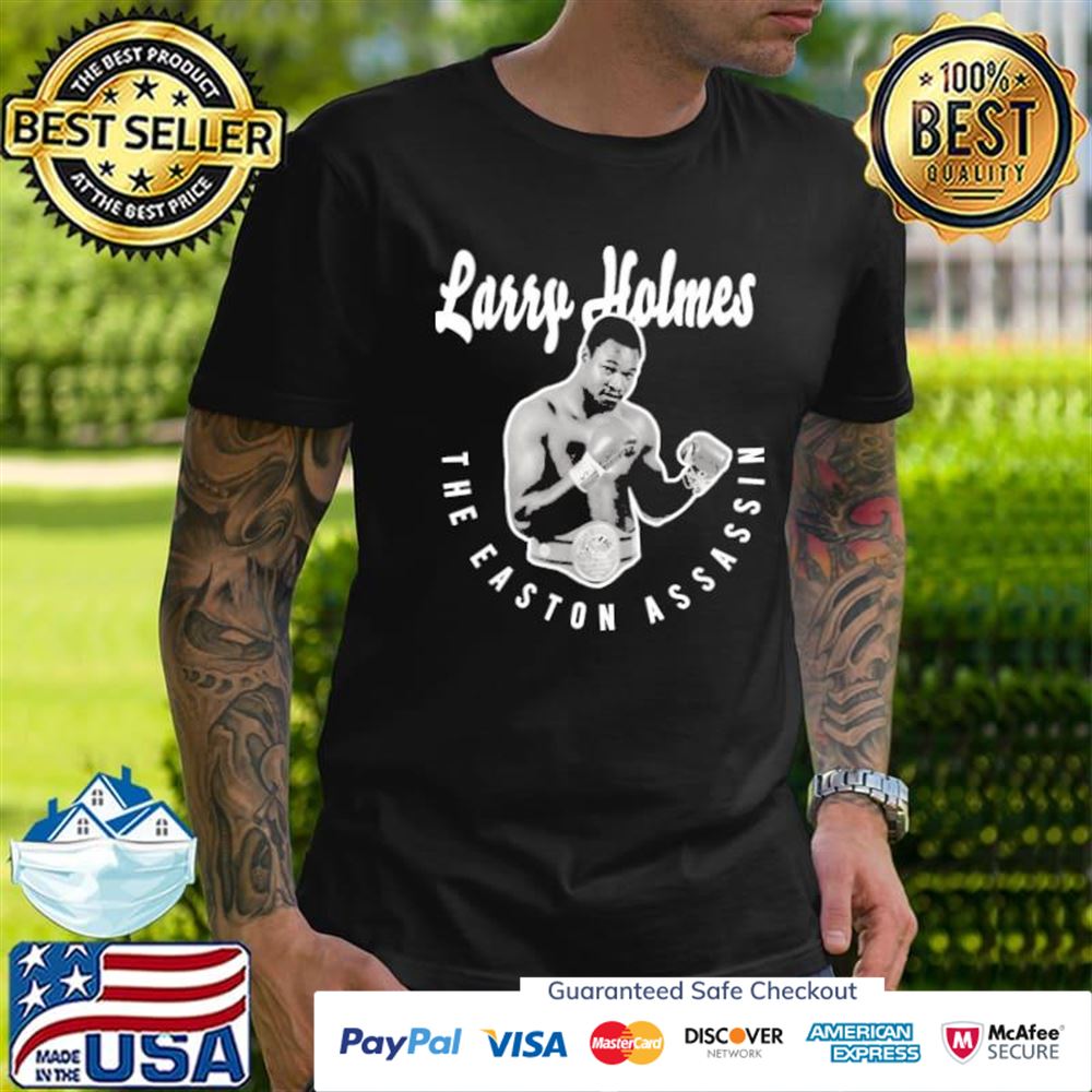 Larry holmes the easton assassin t-shirt