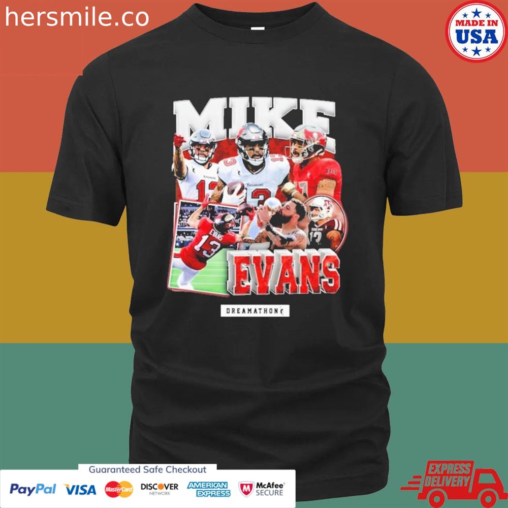 Tampa Bay Buccaneers Mike Evans dreamathon shirt