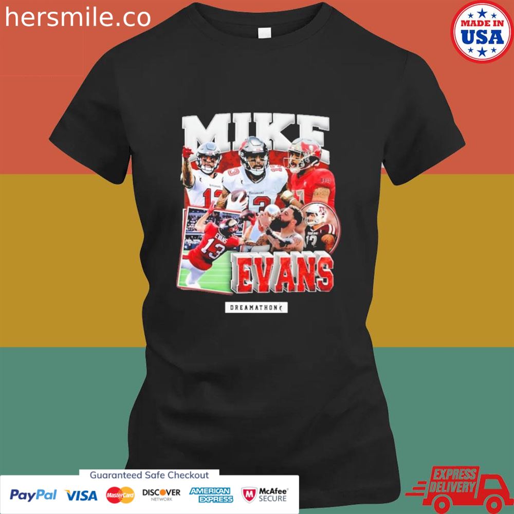 Tampa Bay Buccaneers Mike Evans dreamathon shirt Tampa Bay Buccaneers Mike Evans dreamathon shirt