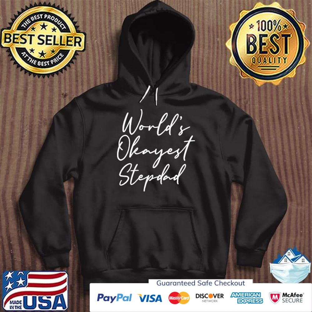 Worlds okayest stepdad funny stepfather gift for stepdad t-shirt