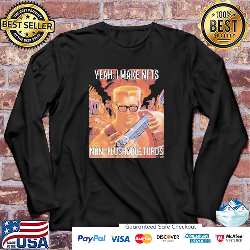 Yeah I make nfts meme t-shirt Yeah I make nfts meme t-shirt