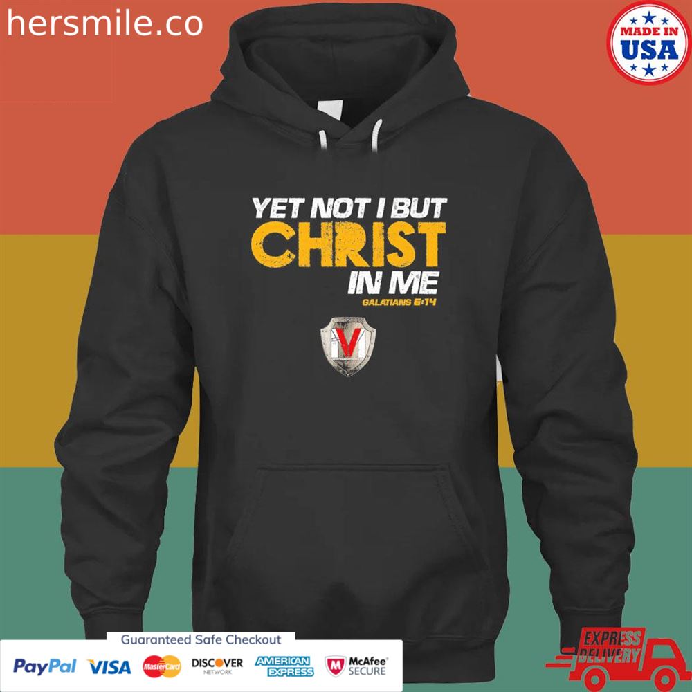 Yet not I but christ in me T-shirt