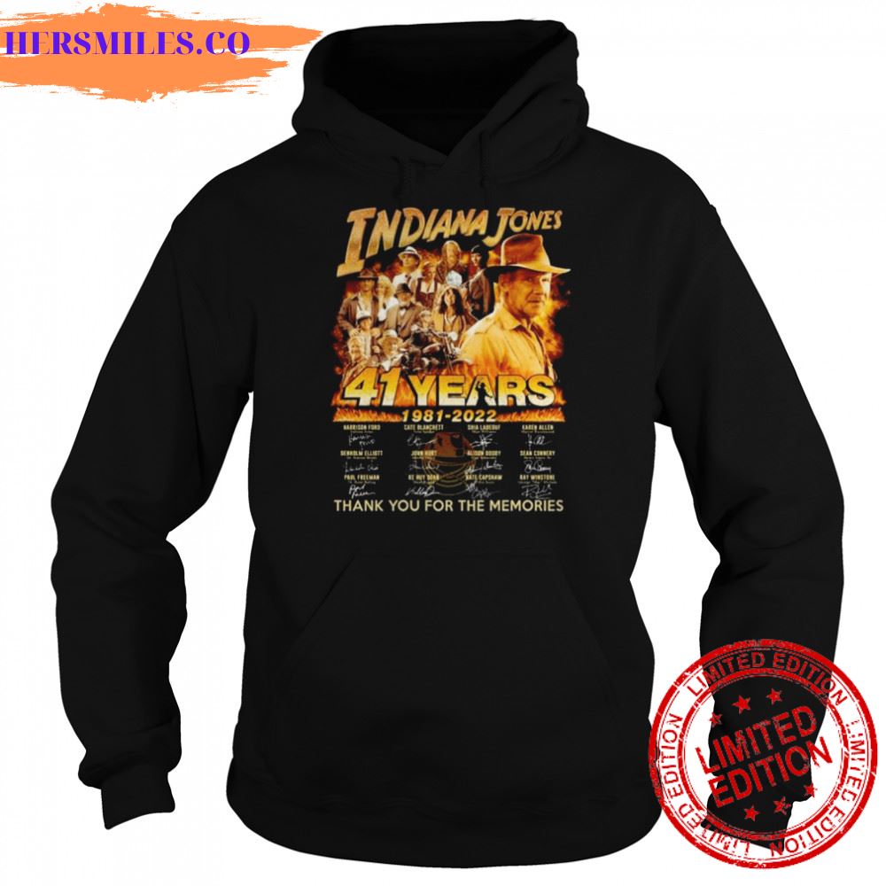 41 years 1981 2022 Indiana Jones thank you for the memories signatures shirt 41 years 1981 2022 Indiana Jones thank you for the memories signatures shirt