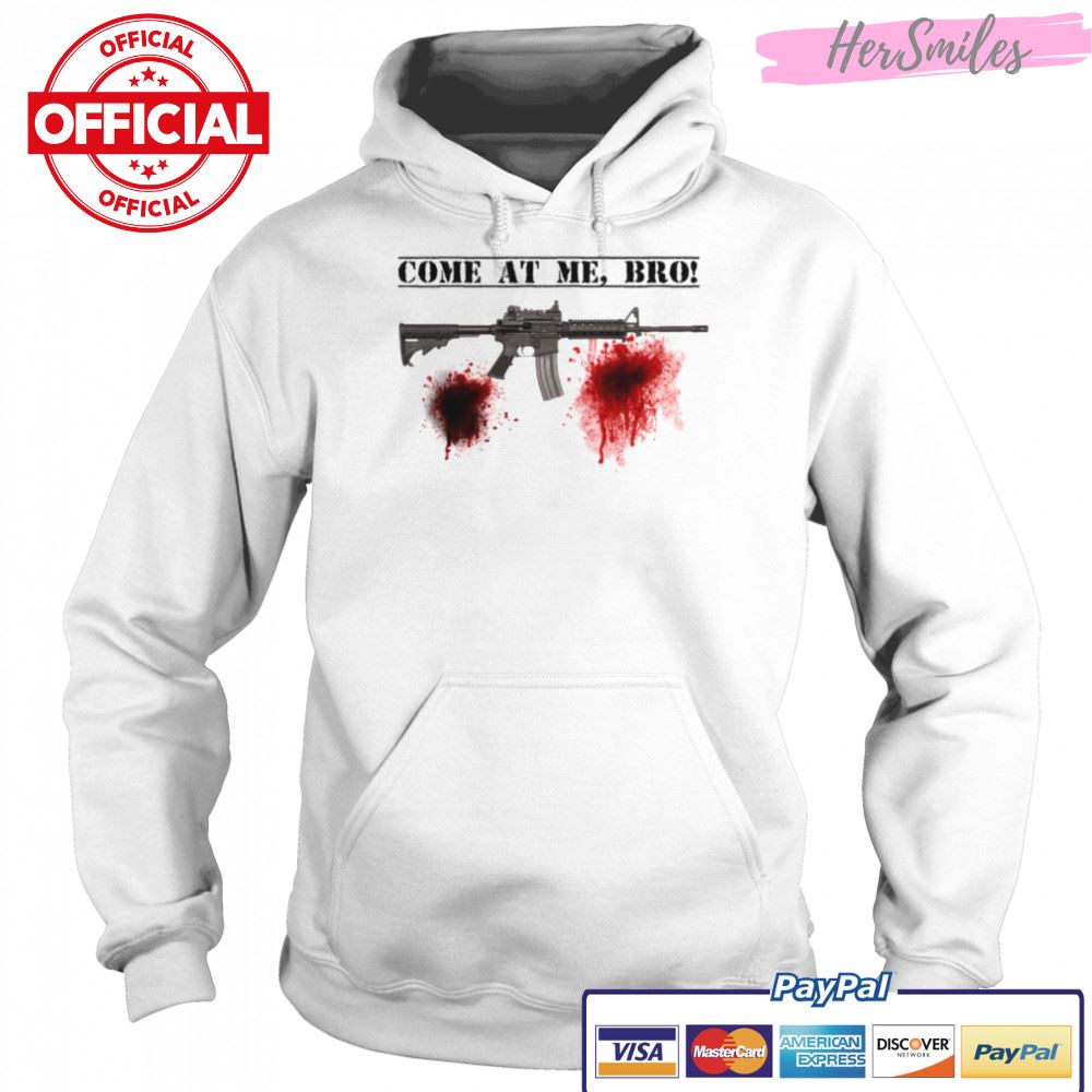Ar 15 M4 Come At Me Bro Call Of Duty Modern Warfare 2 shirt Ar 15 M4 Come At Me Bro Call Of Duty Modern Warfare 2 shirt