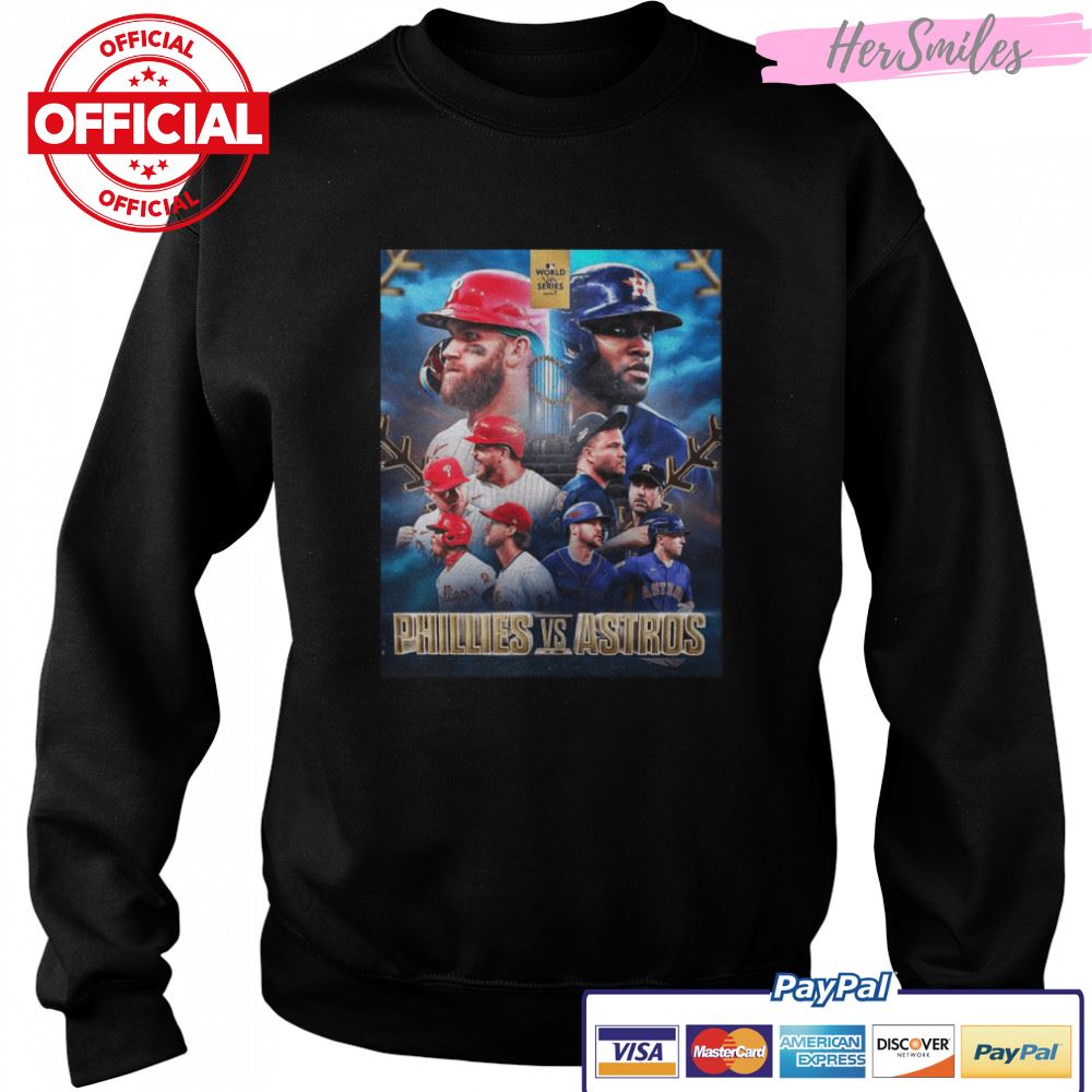 Awesome philadelphia Phillies Vs Houston Astros 2022 World Series Shirt Awesome philadelphia Phillies Vs Houston Astros 2022 World Series Shirt