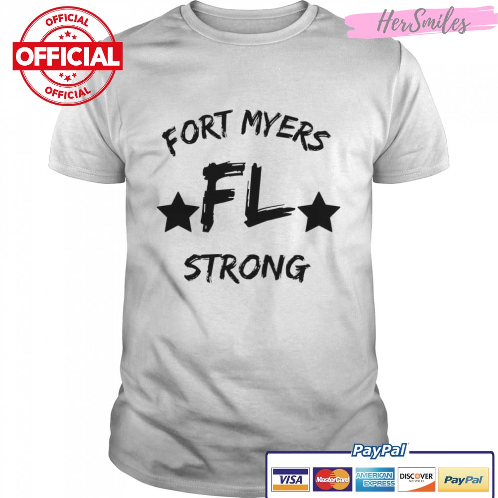Black Fort Myers Fl Florida Strong shirt