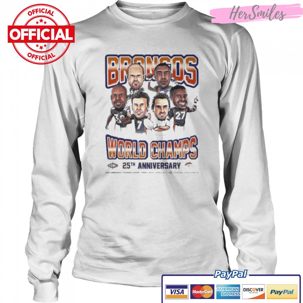 Broncos World Champs 25th Anniversary Shirt Broncos World Champs 25th Anniversary Shirt