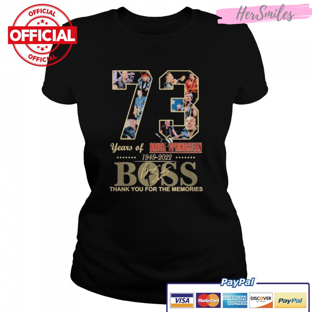 Bruce Springsteen 73 Years 1949-2022 Boss Thank You For The Memories Signature shirt