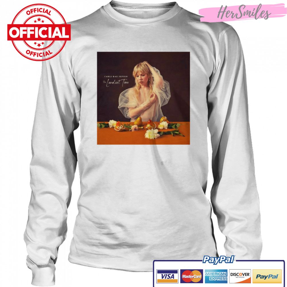 Carly Rae Jepsen The Loneliest Time shirt Carly Rae Jepsen The Loneliest Time shirt