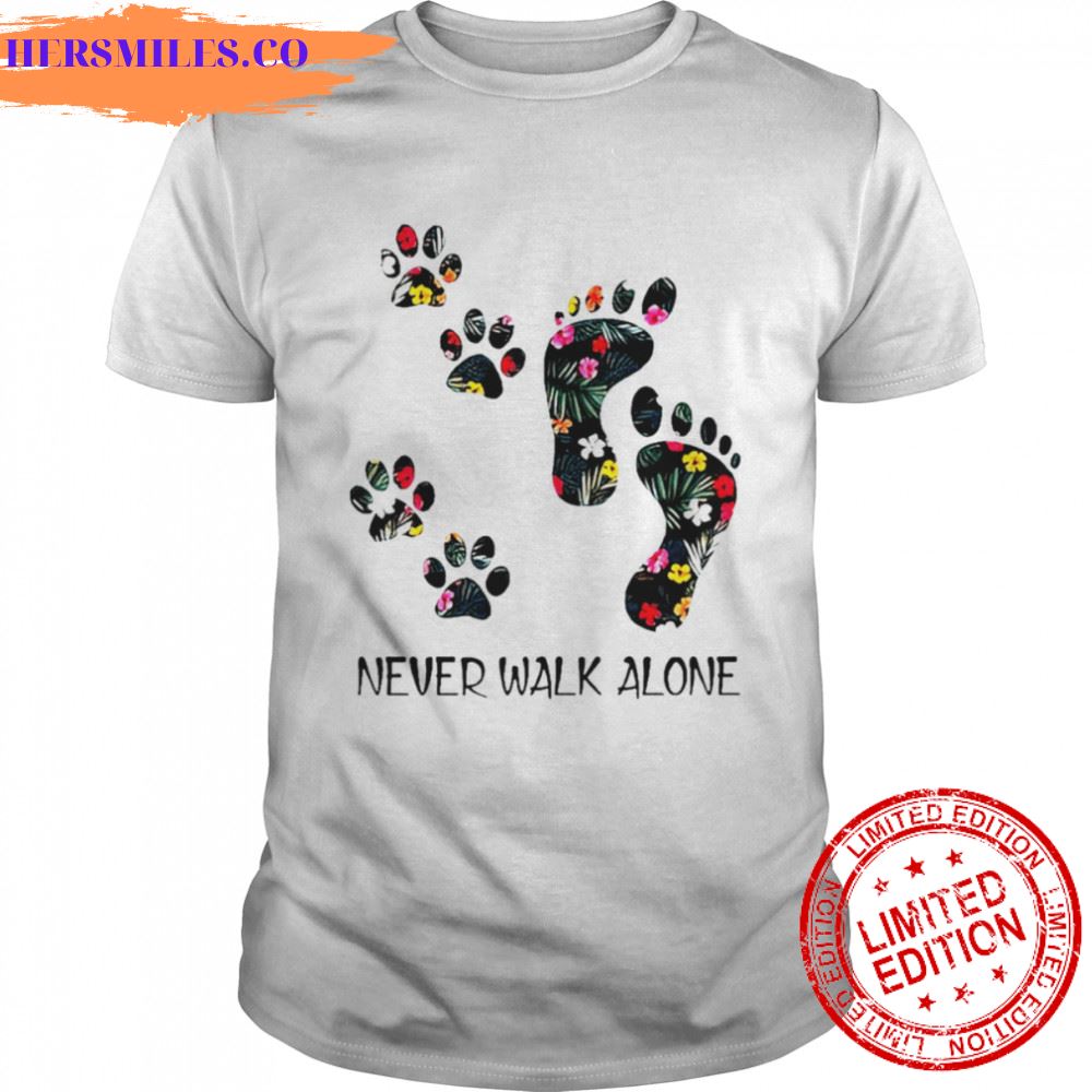 Cat dog pet paw never walk alone shirt