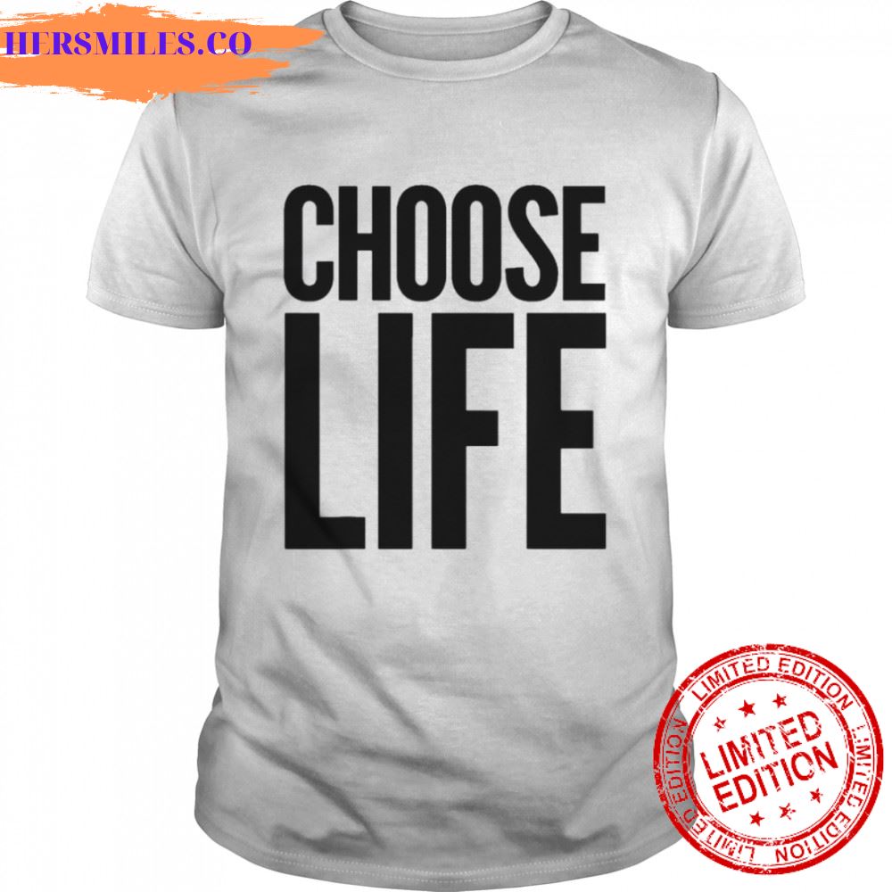 Choose Life 2022 shirt