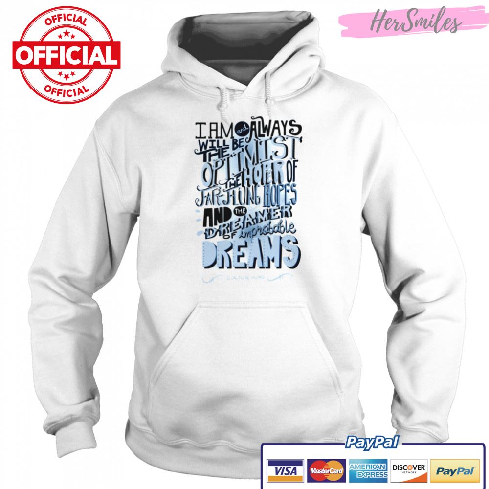 Dreamer Of Improbable Dream Doctor Who shirt Dreamer Of Improbable Dream Doctor Who shirt