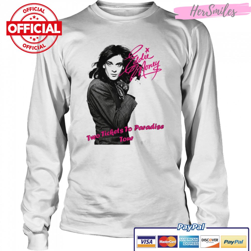 Eddie Money Two Tickets To Paradise Singer shirt Eddie Money Two Tickets To Paradise Singer shirt