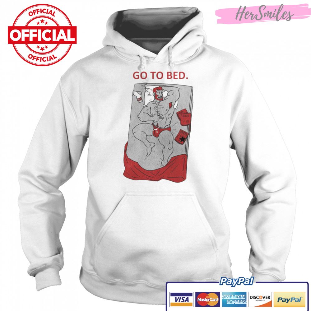 Go To Bed The Sleeping Hunk shirt Go To Bed The Sleeping Hunk shirt