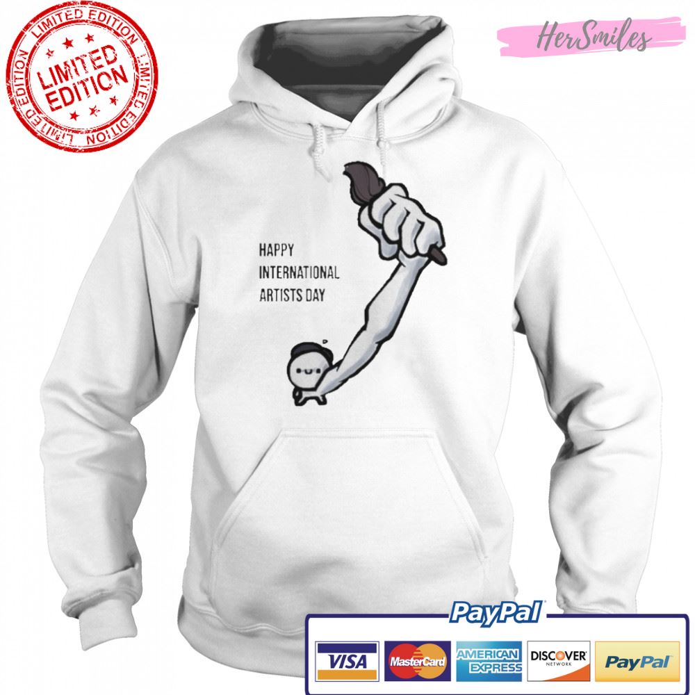 Happy international artists day t-shirt Happy international artists day t-shirt