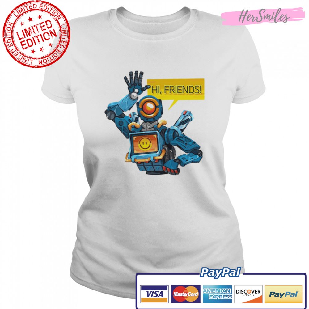 Hi Friends Apex Legends Holospray Pathfinder shirt