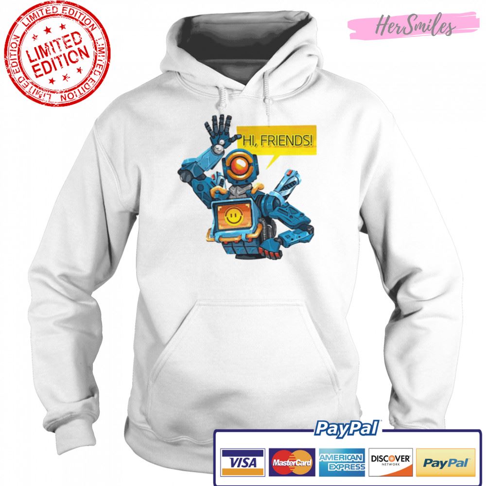 Hi Friends Apex Legends Holospray Pathfinder shirt Hi Friends Apex Legends Holospray Pathfinder shirt