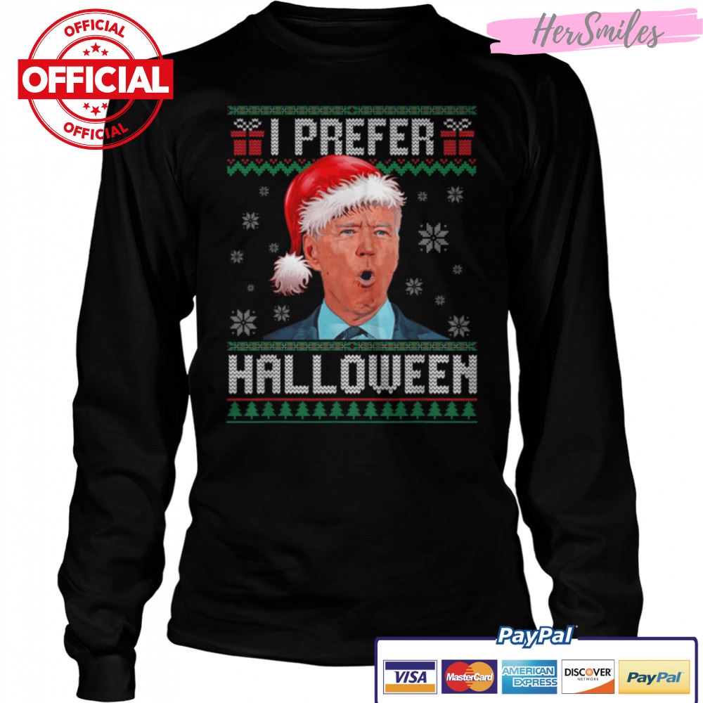 I prefect Halloween Christmas Biden Ugly Christmas Sweater T-Shirt B0BKLC3CS6 I prefect Halloween Christmas Biden Ugly Christmas Sweater T-Shirt B0BKLC3CS6