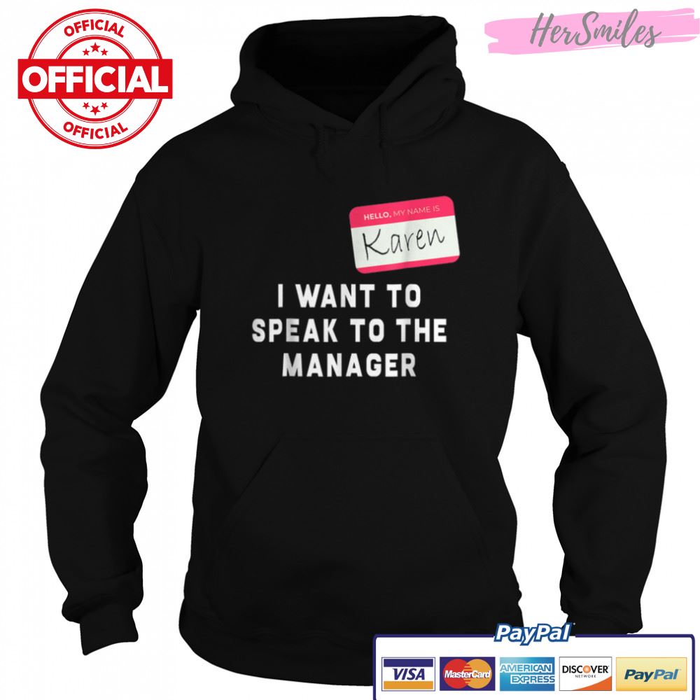 I Want To Speak to the Manager Karen Halloween Costume Funny T-Shirt B0BKL9LQJY I Want To Speak to the Manager Karen Halloween Costume Funny T-Shirt B0BKL9LQJY