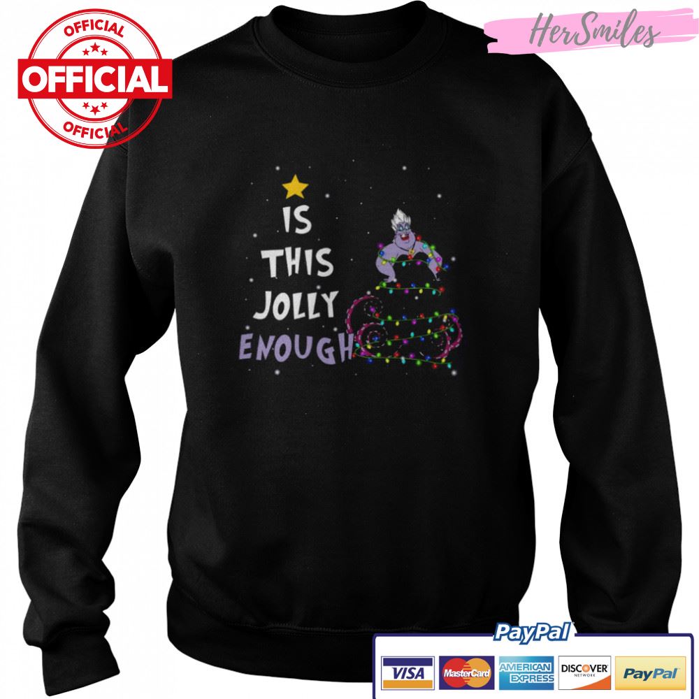 Is This Jolly Enough Ursula Christmas Lights shirt Is This Jolly Enough Ursula Christmas Lights shirt