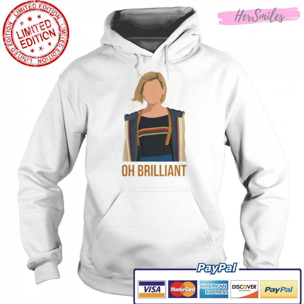 Jodie Whittaker Oh Brillant shirt Jodie Whittaker Oh Brillant shirt