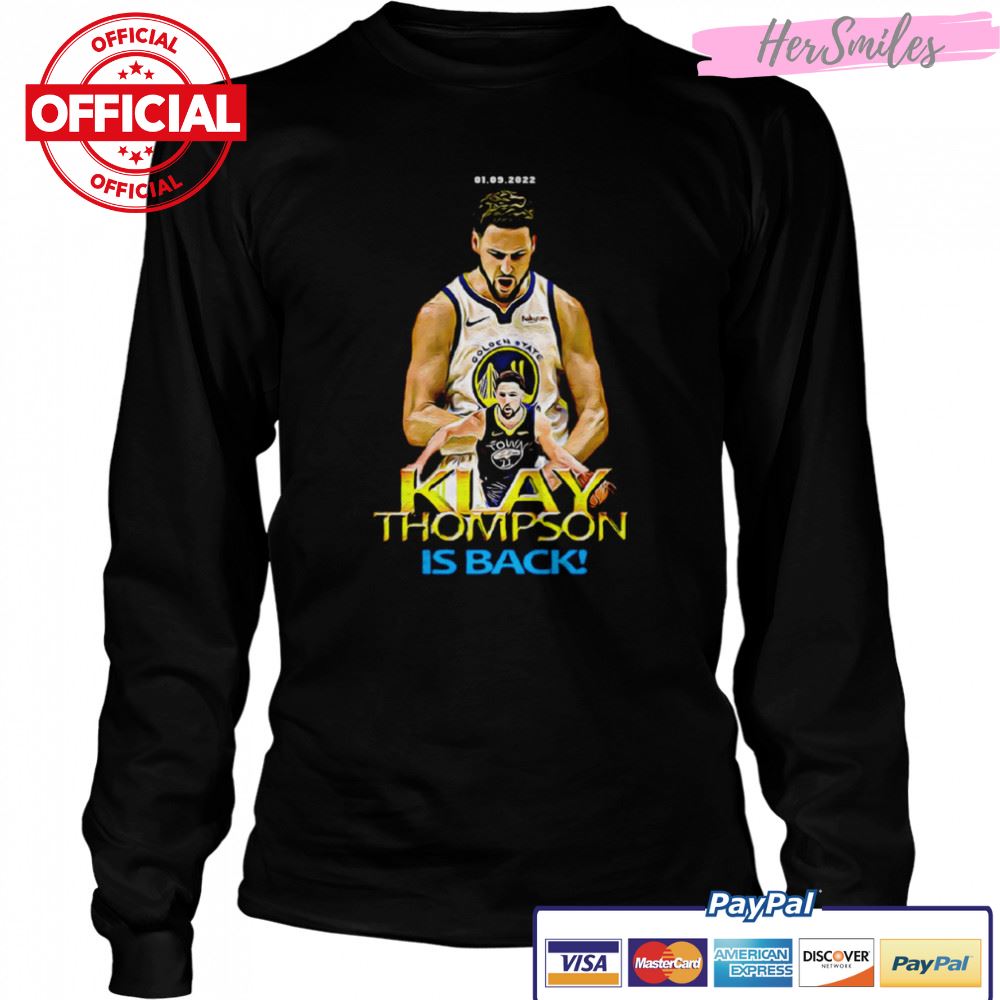 Klay Thompson Is Back shirt Klay Thompson Is Back shirt