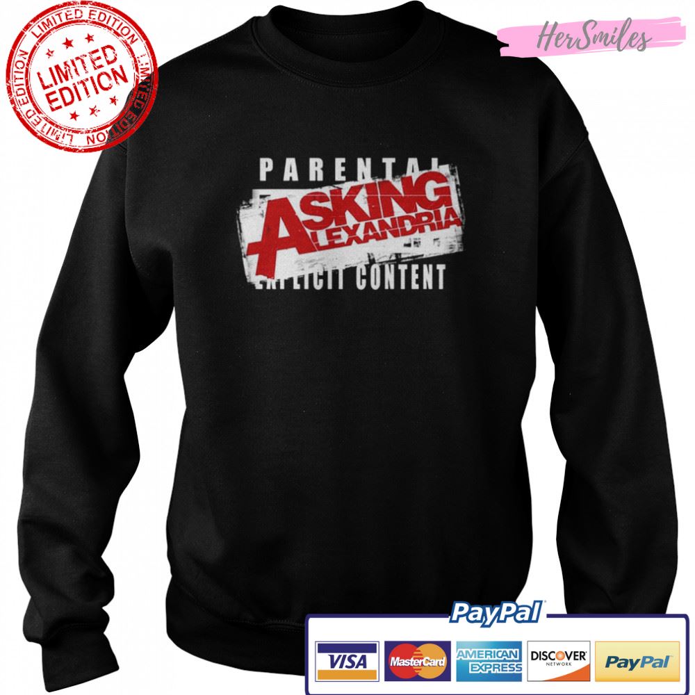 Parental Explicit Content Asking Alexandria shirt Parental Explicit Content Asking Alexandria shirt