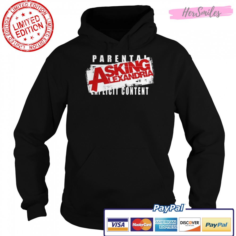 Parental Explicit Content Asking Alexandria shirt Parental Explicit Content Asking Alexandria shirt