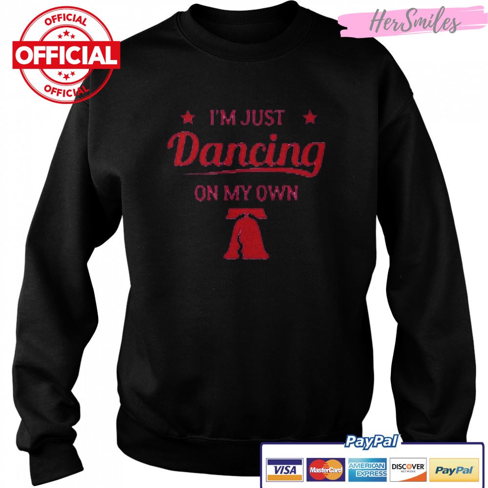 Philly Dancing On My Own Philadelphia Team Baseball shirt Philly Dancing On My Own Philadelphia Team Baseball shirt