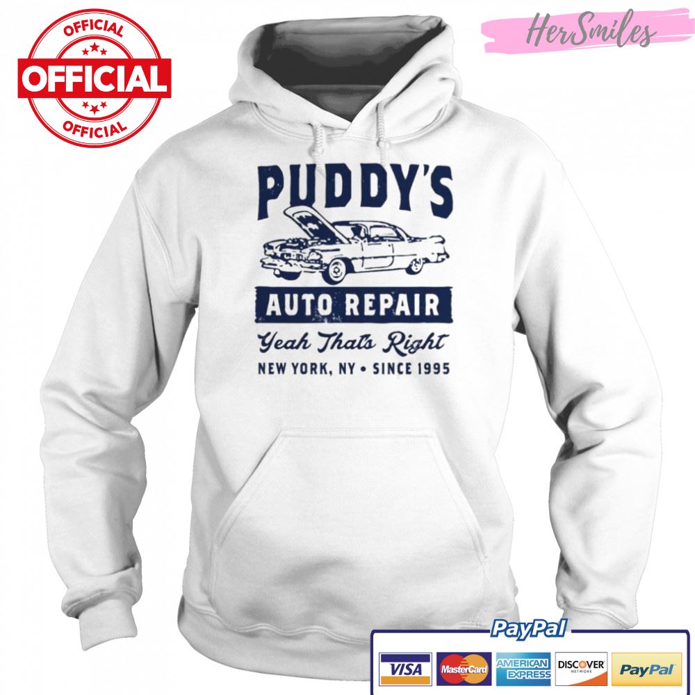 Puddy’s Auto Repair Yeah That’s Right Shirt Puddy’s Auto Repair Yeah That’s Right Shirt