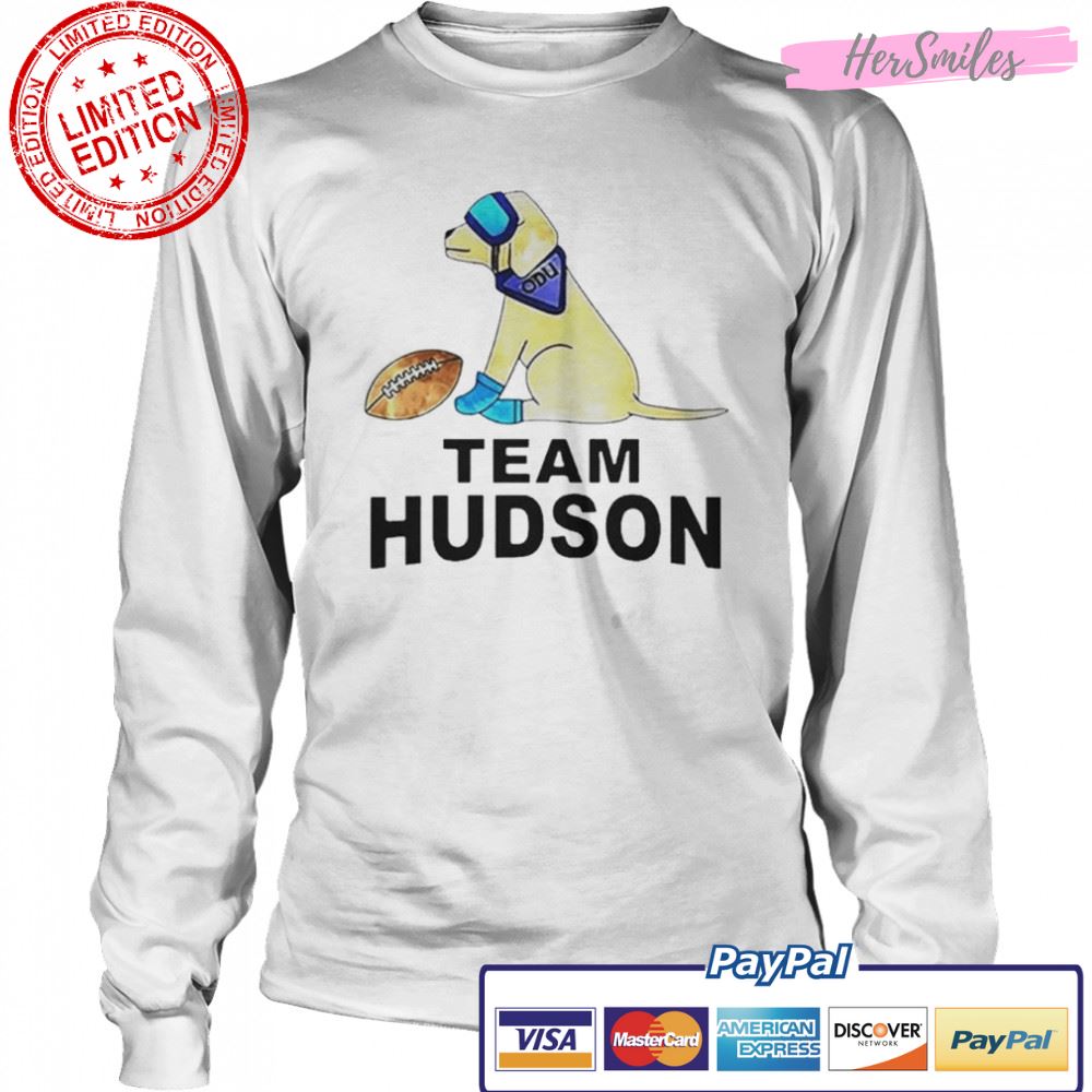 Team Hudson Odu Dog T-Shirt Team Hudson Odu Dog T-Shirt