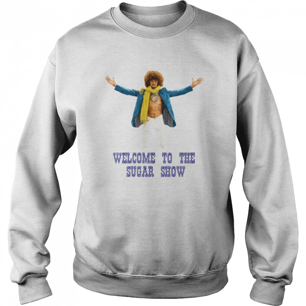 Welcome To The Sugar Show Sean O’malley shirt Welcome To The Sugar Show Sean O’malley shirt
