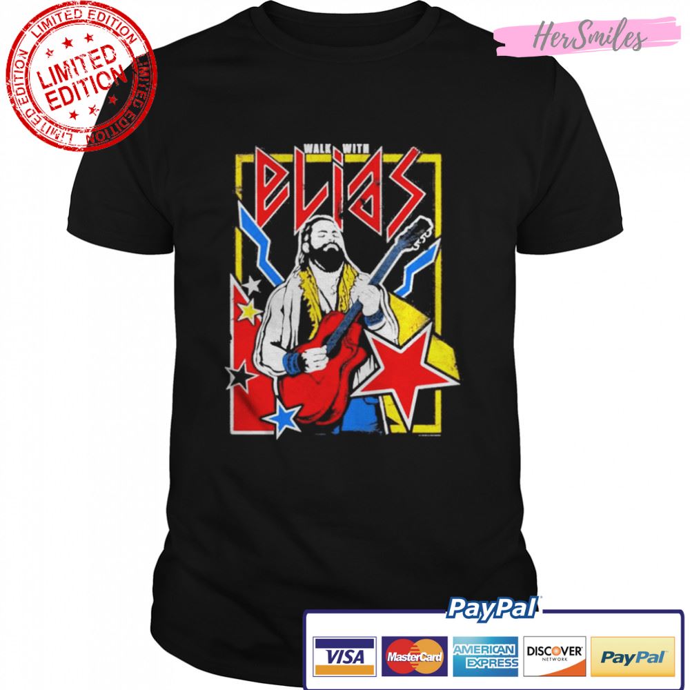 WWE Elias Walk With Elias Shirt