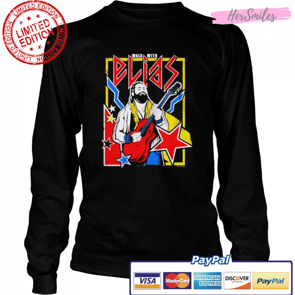 WWE Elias Walk With Elias Shirt WWE Elias Walk With Elias Shirt