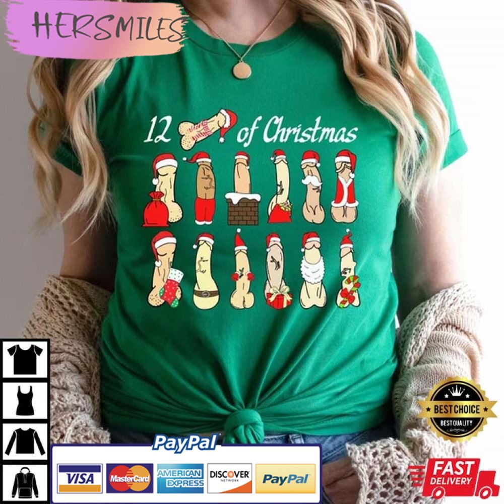 12 Days Of Christmas Dirty Santa Best T-Shirt