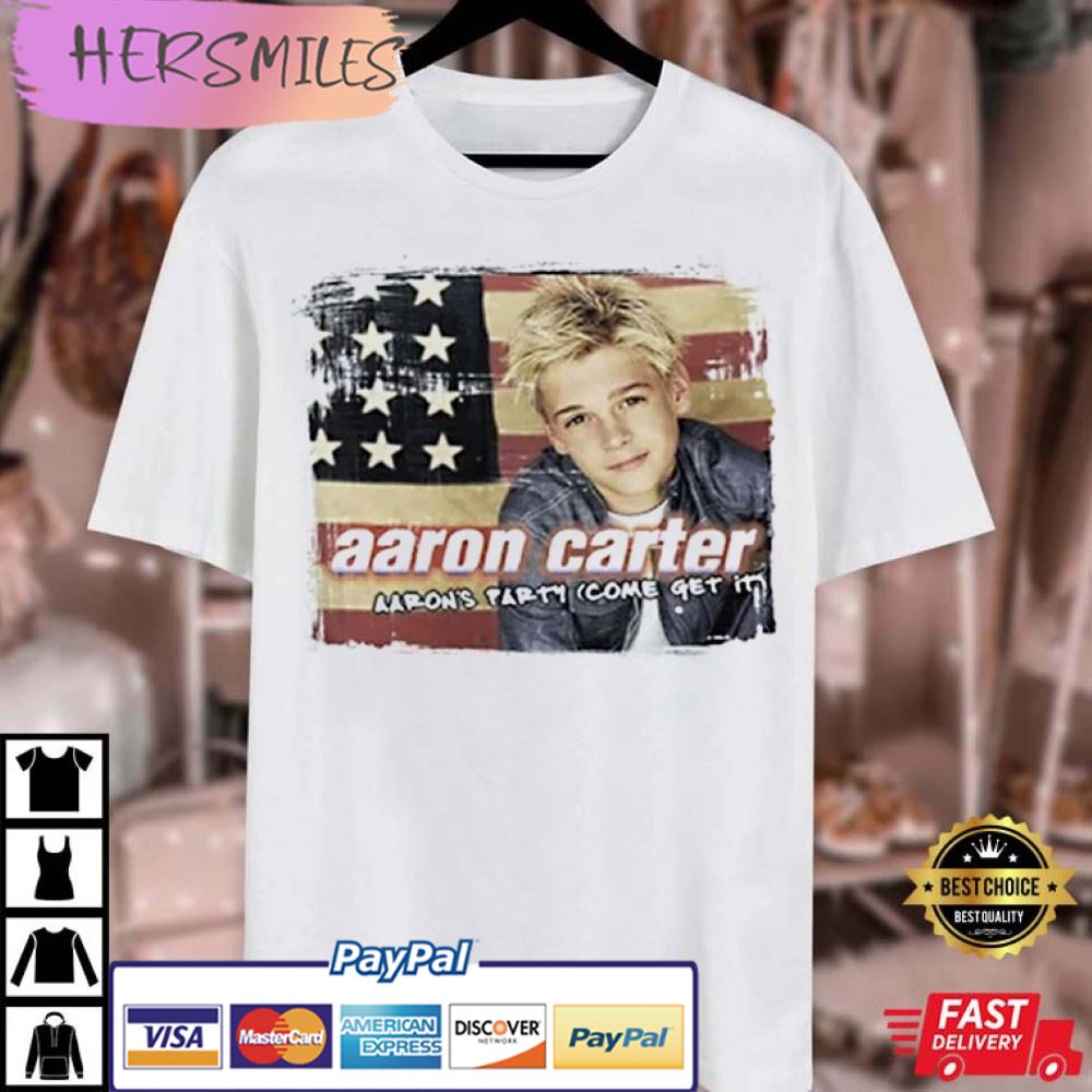 Aaron's Party Come Get It Aaron Carter RIP Best T-Shirt Aaron's Party Come Get It Aaron Carter RIP Best T-Shirt
