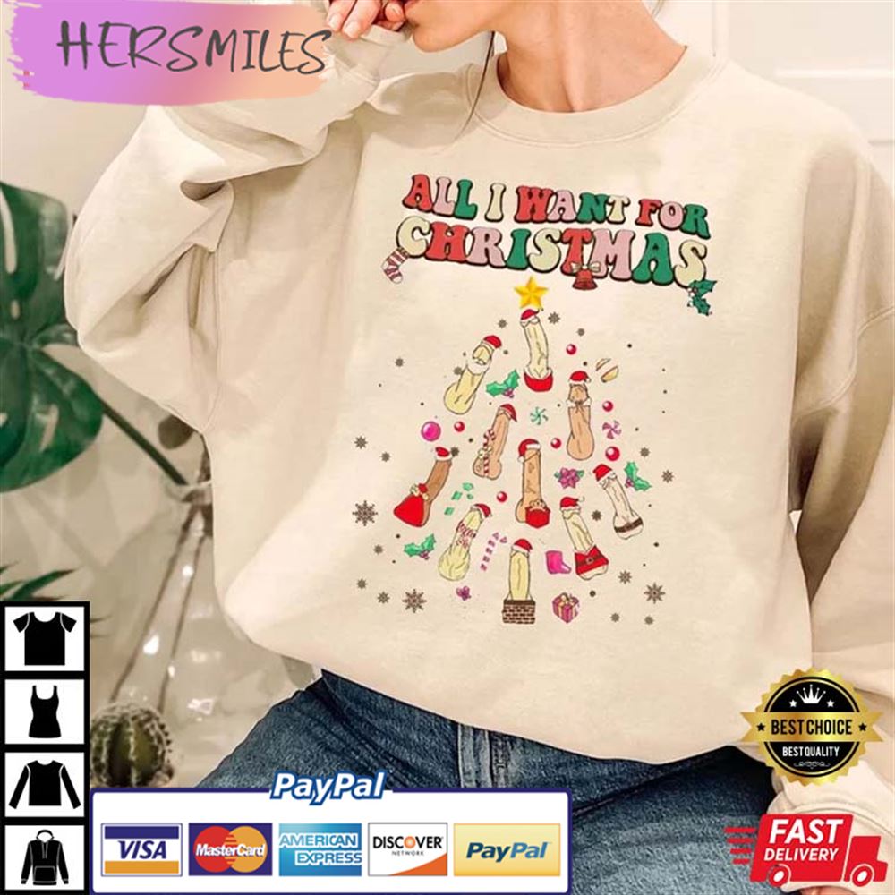 All I Want For Christmas Best T-shirt